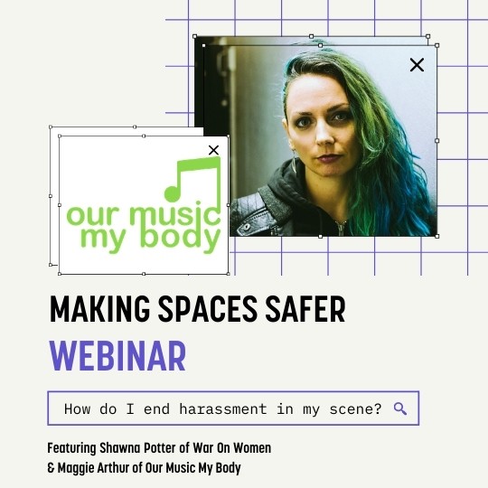 Making Spaces Safer Webinar from Our Music My Body