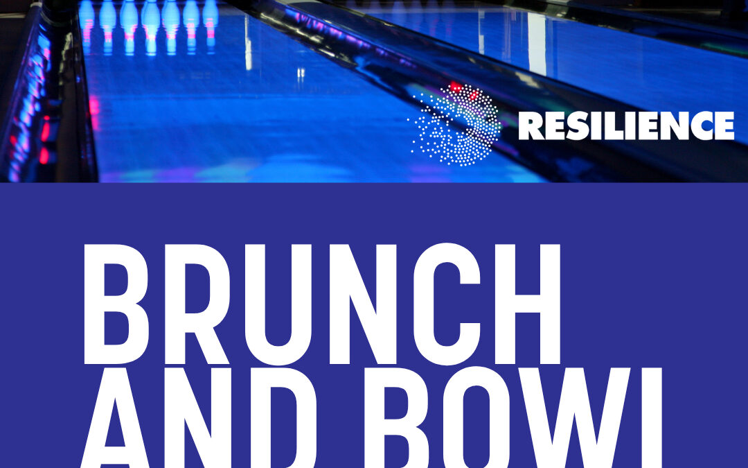 Resilience Brunch & Bowl Fundraiser